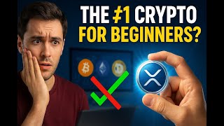Why XRP Is The Top Cryptocurrency For Beginners In 2025