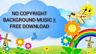 No Copyright Background Music || Free to download music soundtrack