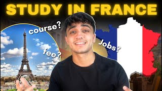Study in France - Everything you need to know (2024-25)
