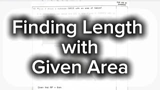 PSR Question: Finding Length with Given Area