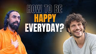 How to be HAPPY Every Day - Swami Mukundananda | Lessons From Bhagavad Gita