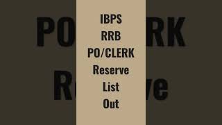 IBPS RRB PO/CLERK Reserve List Out #ibpsupdates #ibpspo #rrbpoclerk #rrbporesult #rrbclerkresult