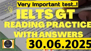 General Reading Practice Test 30.06.2025 With Answers | IELTS General Reading Practice Test