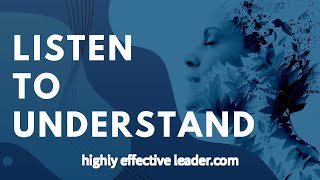 LISTEN: LISTEN To UNDERSTAND