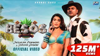 BESOS - Jacqueline Fernandez & Shikhar Dhawan | Shreya Ghoshal & Karl Wine | Freebot | Rajat |Anshul