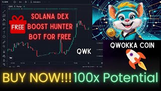 Get the DexScreener Boost Hunter Bot for Free: QwokkaCoin’s Big Announcement #solana #sniperbot #ai