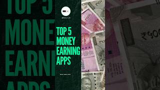 Top 5 Money Earning Apps(WITHOUT INVESTMENT) You Need to Try Today #shorts #moneyearningapps