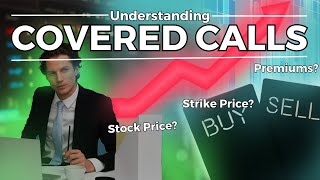 A Comprehensive Guide to Understanding Covered Calls | Financial Education | Financial Literacy