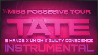 Tate McRae - 2 Hands x Uh Oh x Guilty Conscience - Instrumental - Miss Possessive Tour Concept
