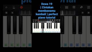 Dewa 19 ( Cintakan membawamu kembali ) perfect piano tutorial #cover #dewa19 #shorts #piano