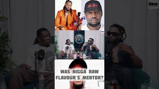 @officialflavour narrates how nigga raw was instrumental to his music #latestentertainmentnews