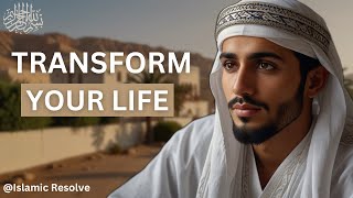 10 Muslim Ways on Transforming your Life