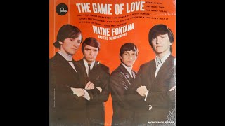 Wayne Fontana & The Mindbenders - The Game Of Love (Full Album 1965)