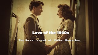 Golden Memories – The Most Beautiful 60s Love Songs