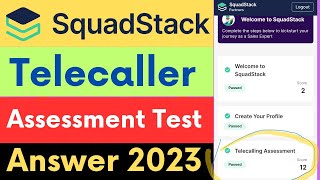 Squadstack telecaller assessment test | Squadstack telecaller assessment questions and answers