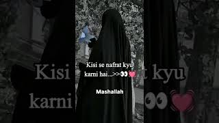 Kisi Se Nafrat Kyu Karni Hai....♡●👀💗 #viralvideo #viral #viralshorts #shortvideo #sadpoetry #shorts
