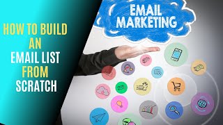 How to Build an Email List From Scratch (Email Marketing in 2021)