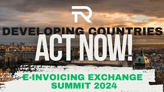 E Invoicing Exchange Summit 2024: The RegTech Conclusions #regtech #govtech #fintech