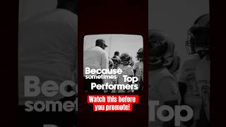 Before you promote a highperformer watch this! #leadership #promotion #career #teams #failure