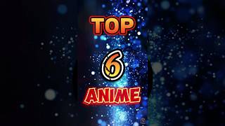 Top 6 ANIME You Should Watch...||●●||....#ytshorts #shorts #anime #top6anime #top10anime #viralvideo