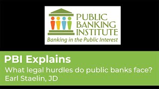 What legal hurdles do public banks face?
