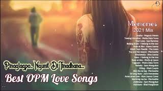 Best OPM Love Songs - Memories Mix