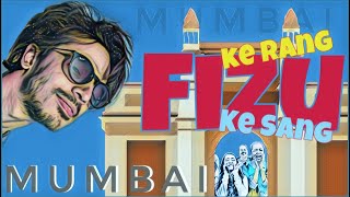 Mumbai MnG | Fizu Ke Rang Fizu Ke Sang | FIZULIYAT