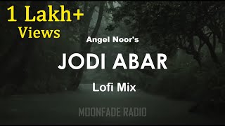 Jodi Abar - Lofi Mix | Angel Noor | Moonfade Radio