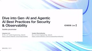 Cisco Live 2025: Dive into GenAI and Agentic AI Best Practices for Security and Observability