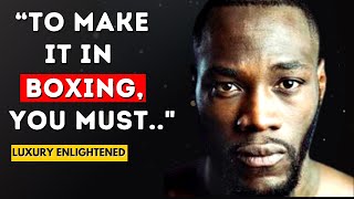 WISE Deontay Wilder Quotes That Explain His Greatness