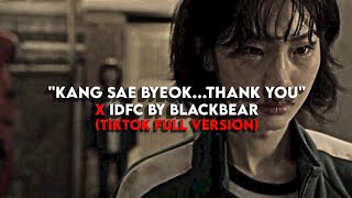 "𝐾𝑎𝑛𝑔 𝑠𝑎𝑒 𝑏𝑦𝑒𝑜𝑘..𝑇ℎ𝑎𝑛𝑘 𝑦𝑜𝑢" 𝑋 𝐼𝐷𝐹𝐶  (TikTok full version)
