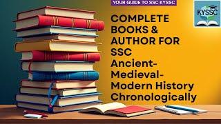 Books & Authors in Indian History (Ancient to Modern) | SSC Exams | Chronological Revision | KYSSC