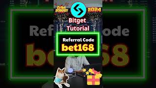 Bitget Referral Code: bet168 - Get Your 1530 USDT Reward Today