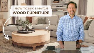 How to Mix and Match Wood Furniture