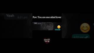 you are one sided lover 💔 #viral #100kview #edit #onesidelovestatus #lovestory #crush #fyp