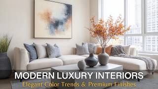 2025 Aesthetic Guide: Elegant Color Trends & Premium Finishes for Modern Luxury Interiors