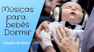 ♫♫ Canções de ninar ♫ Músicas para bebês - Dormir e Relaxar ♫♫