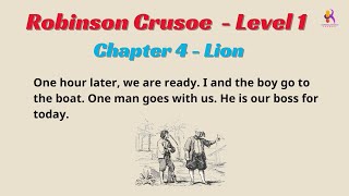 Learn English Through Stories Level 1| Robinson Crusoe - Chapter 4 - Lion | Interesting Story.