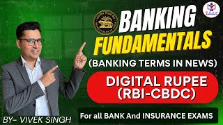 Banking & Financial Awareness for Bank Exams|Banking Fundamentals |RBI'S CBDC | by Vivek Singh