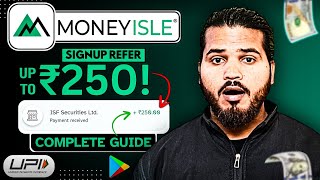 ₹250 SIGNUP ₹250 REFER | MONEYISLE DEMAT ACCOUNT REFER AND EARN | NEW DEMAT ACCOUNT REFER AND EARN
