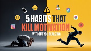 "5 Habits That Are Secretly Killing Your Motivation – Stop These Now!"#badhabits