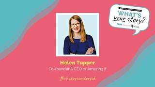 PUSH What’s your Story ┃Helen Tupper from Amazing If