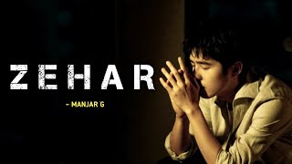 Zehar - Manjar G | New Hindi Rap song 2025 | official Audio | Latest Hindi Rap song