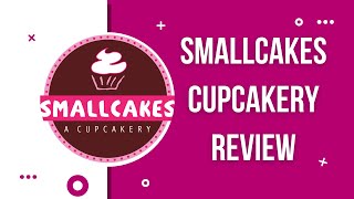 An honest review of SmallCakes' cupcakes from just an average family.