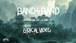 BAND4BAND | Central cee & Lil baby | Lyrical Video | Jusboy Lyrics