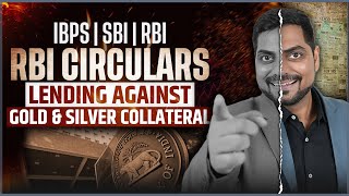 RBI Circulars Masterclass | Gold & Silver Lending RBI Circular Kapil Kathpal | IBPS PO 2025,SBI,RBI