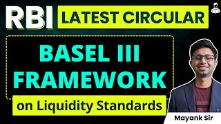 RBI Circular | Basel Norms III Framework on Liquidity Standards Explained | RBI Grade A 2025 | RBI