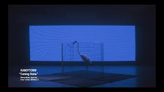 KANDYTOWN - Coming Home(Official Audio)