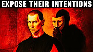 How to Expose Anyone’s True Intentions - 7 Machiavellian Tests