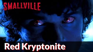 Superman - Red Kryptonite on “Smallville” (Re-Edited)